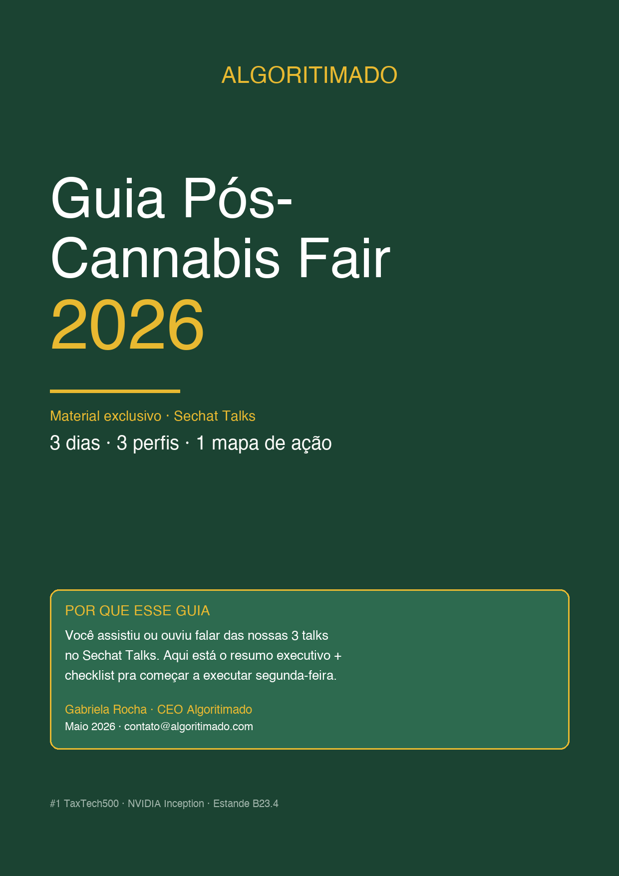 Capa do Guia Pós-Cannabis Fair 2026 da Algoritimado — 8 páginas com resumo das 3 talks no Sechat Talks, linha do tempo regulatória ANVISA + Reforma Tributária e checklist 30/60/90 dias para CFO em setor cannabis.